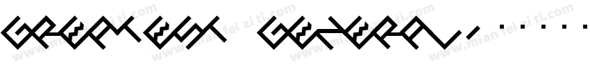 GREATEST GENERAL字体转换